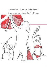 Course in Danish Culture. Reader II 